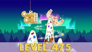 Candy Crush Saga Level 475 | (No Boosters) NEW!