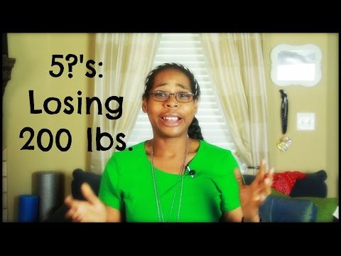 5?s: The Hardest thing about losing 200 lbs?