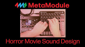 Creating a horror movie soundtrack with MetaModule