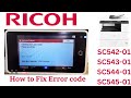 Ricoh How to reset sc542 error, reset ricoh sc542,543,544,545,552,553,554 error.
