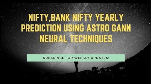 NIFTY,BANK NIFTY 2023 YEARLY PREDICTION USING ASTRO GANN NEURAL TECHNIQUES