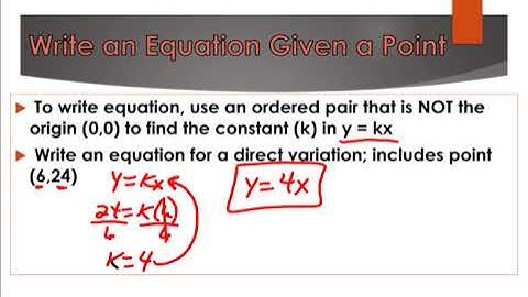 Lesson 56 Identifying, Writing, and Graphing Direct Variation