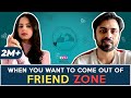 When You Want To Come Out Of Friend Zone | Ft. Jeetu & Ritika Badiani | RVCJ | Chaman Bahaar