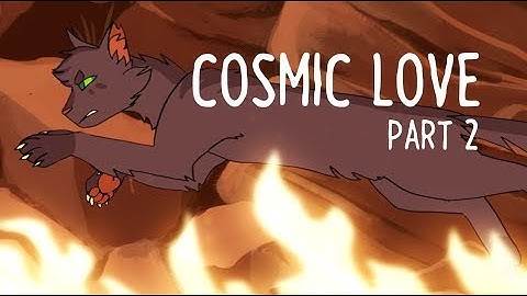 COSMIC LOVE // Warrior Cats MAP Part 2 (REDO) [Hollyleaf]