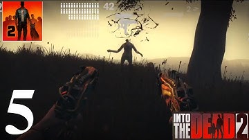 Into The Dead 2 - Walkthrough Gameplay - Part 5 - Chapter 3 || Stages 15--17 (iOS, Android)