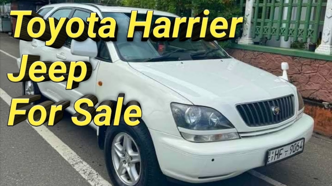 Toyota Harrier Jeep For Sale VEHICLE SALE /SALE /SRI LANKA VEHICLE SALE ...