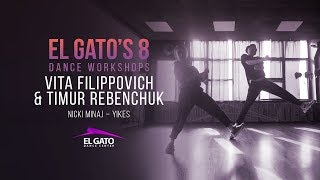 Nicki Minaj - Yikes | El GATO'S 8 Dance Workshops | Vita Filippovich vs Timur Rebenchuk