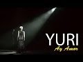 Yuri - Ay Amor (Letra)