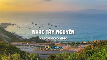Nhạc Tây Nguyên - Hòa Tấu Nhạc Cụ Dân Tộc - AudioBay (Nhạc không bản quyền - Copyright Free Music)