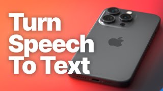 How to Use Speech to Text on iPhone (Voice Dictation Explained)
