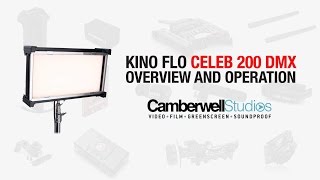 Kino Flo Celeb 200 DMX LED - Overview and Operation