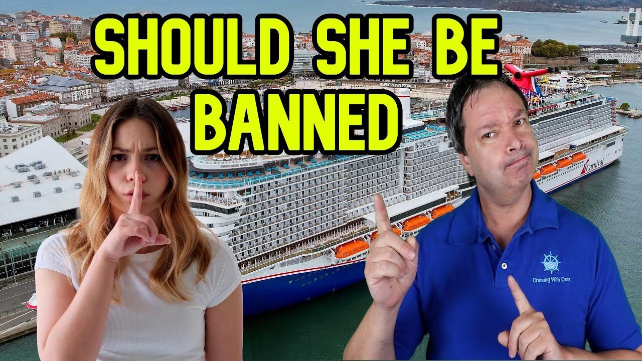 SHOULD THIS PERSON BE BANNED FOR LIFE, CRUISE NEWS