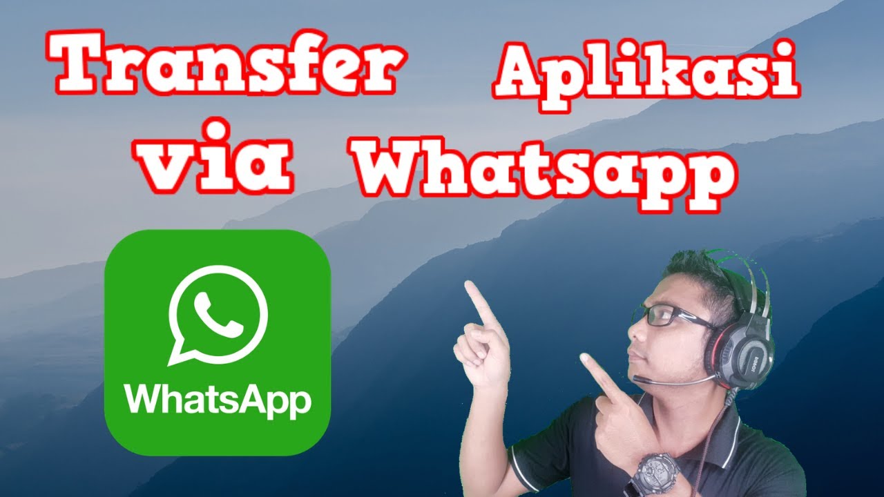 CARA MENGIRIM APLIKASI LEWAT WHATSAPP !!! ( Apps Backup
