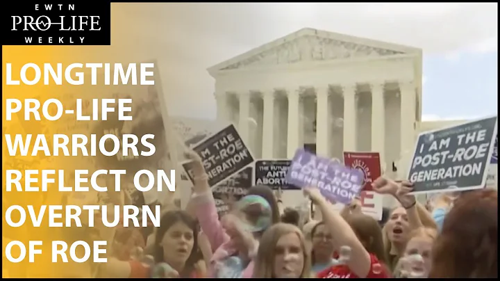 Two Longtime Pro-life Warriors Reflect on Overturn of Roe