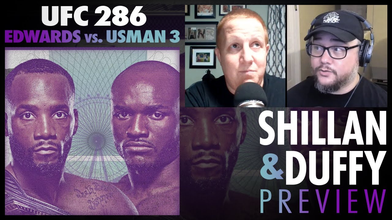 Shillan & Duffy: UFC 286 Preview