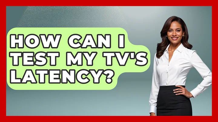 How Can I Test My TV's Latency? - NextGen Viewing and Audio