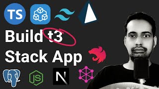 T3 Stack  - Modern Application Stack