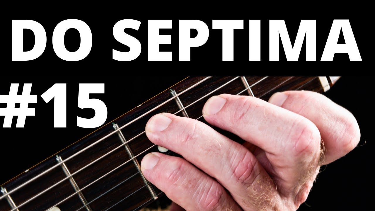 Como Tocar { Do Septima Con Guitarra } serie de 40 acordes