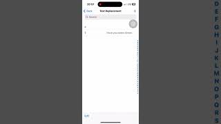 Easy to replace the useful phrases or sentences #iphone #general #keyboard #text replacement
