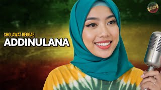 Download lagu ADDINULANA (Sholawat Reggae)💚SHOLAWAT NABI MERDU | ISLAMIC REGGAE | SHOLAWAT MERDU