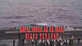 Download Lagu Kapal Induk AS Ke Iran, Siaga Perang? | Kabar Petang MP3