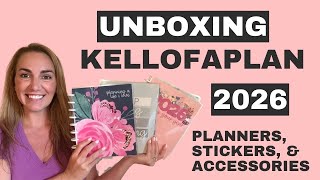 Unboxing | NEW Kellofaplan 2026 Planners, Sticker Books, and Accessories!