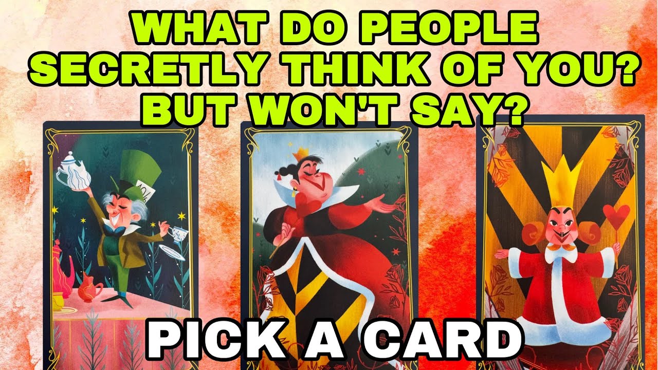 WHAT DO PEOPLE SECRETLY THINK OF YOU? BUT WON'T SAY? 😱🔮 PICK A CARD TAROT