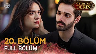 Öylesine Derin - Tere Bin Stan Dizisi - 20. Bölüm K7