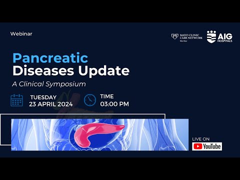 Pancreatic Diseases Update A Clinical Symposium || AIG Hospitals