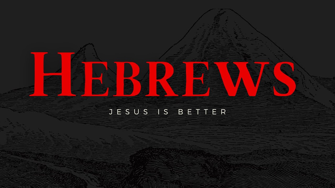 Jesus: Better Than Angels | Hebrews 1:5-14