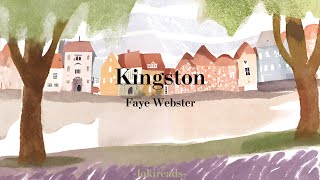 Kingston - Faye Webster | Lyrics