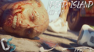 Dead Island: Riptide | Multiplayer Gameplay Part 1|