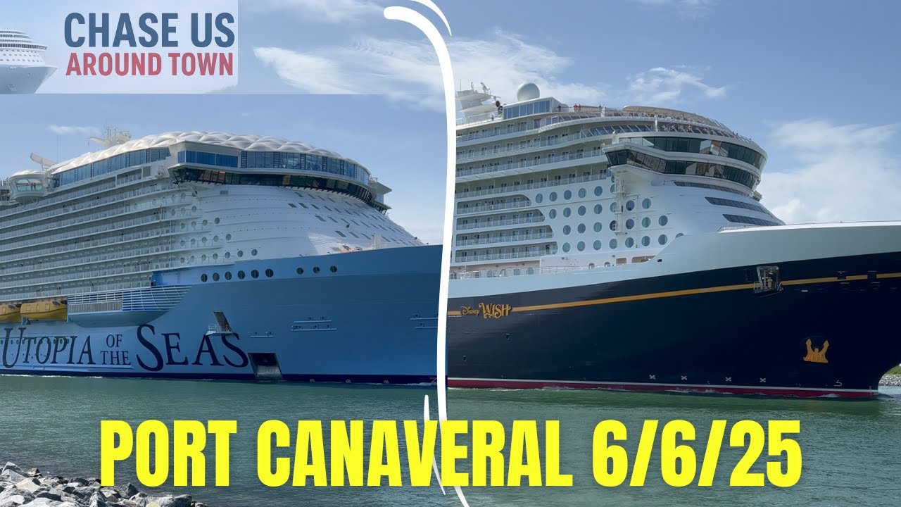 Disney Wish & Utopia of the Seas Sail Away from Port Canaveral 6/6/2025