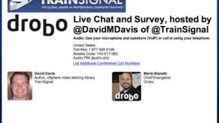 Live Chat and Survey with David Davis of @TrainSignal and Mario Blandini from Drobo @DroboTV