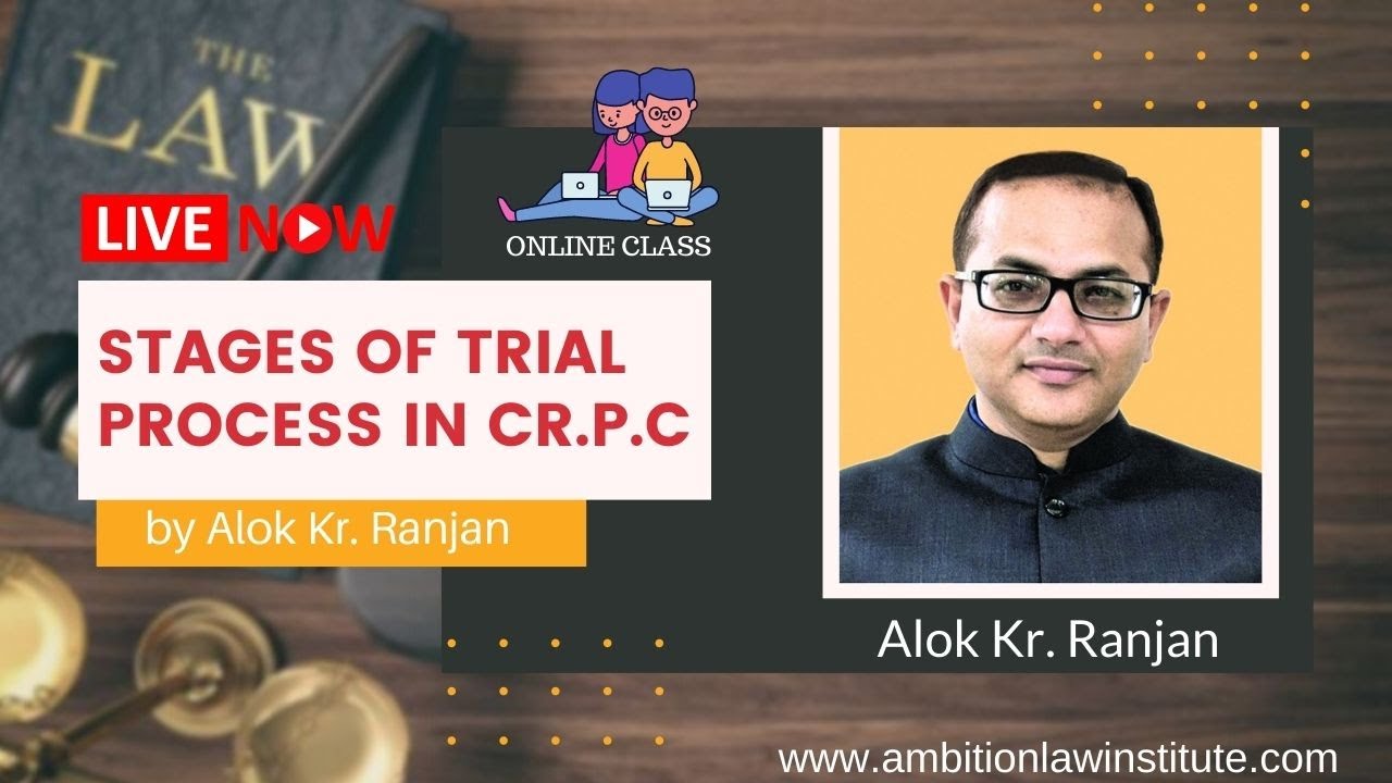 STAGES OF Trial process in Cr P C