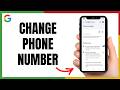 Don't Lose Access! How to Update Your Google Account Phone Number