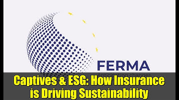 Captives & ESG: How Insurance is Driving Sustainability