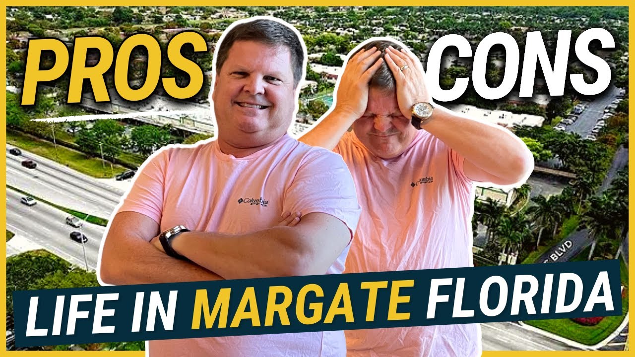 Margate Florida Living PROS and CONS of Living in Margate Florida
