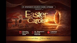 EASTER CAROL SERVICE AT ST. STEPHEN'S C.O.U - KITENDE || Monday, April 6 2026