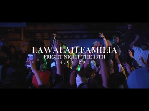 Lawalah Famila at Fright Night The 13