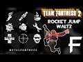 Rocket jump waltz team fortress 2 ost 03  metal fortress final remix