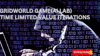 Learn Python| Lesson No 18| Part 2||Grid Game through MDP Lab Implementation||