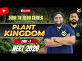 🌿 Plant Kingdom : Part 1 | Zero To Hero Series | NEET &amp; Boards 2026 | #NEET2026 #NEETBiology