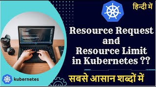 What is Resource Request and Resource Limit in Kubernetes FULL DEMO in hindi | Kubernetes Tutorial