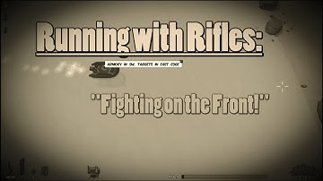 Fan-Trailer Running with Rifles: "Fighting on the Front!"