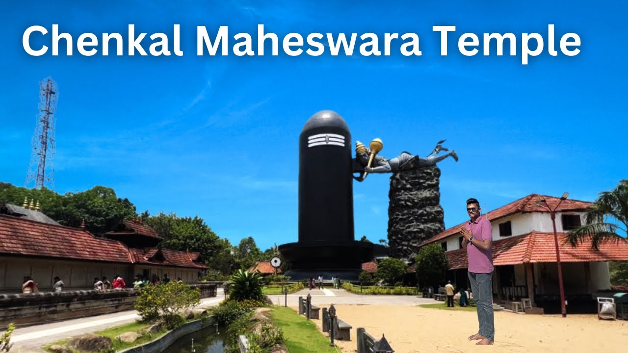 Thiruvananthapuram - Chenkal Maheswaram Temple– Inside the World’s Tallest Shiva Linga (111 Feet)