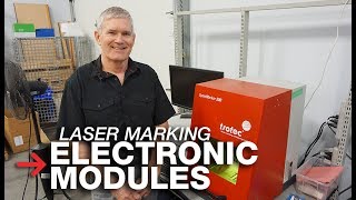 Laser Engraving Electronic Modules | Galvo Laser Machine | Trotec