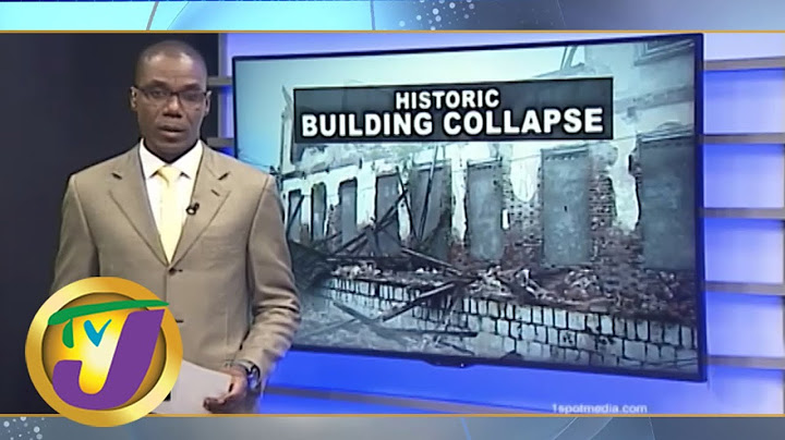 TVJ News | Historic Building in Spanish Town, Jamaica Collapses