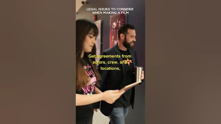 IMPORTANT LEGAL ISSUES TO CONSIDER WHEN MAKING A FILM
