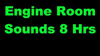 Engine Room Sounds, Engine Room Ambience, Engine Sounds 8 hours screenshot 5